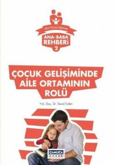 &Ccedil;ocuk Gelişiminde Aile Ortamının Rol&uuml;