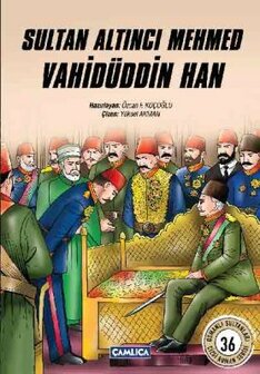 Sultan Altıncı Mehmed Vahid&uuml;ddin Han (&Ccedil;izgi Roman)