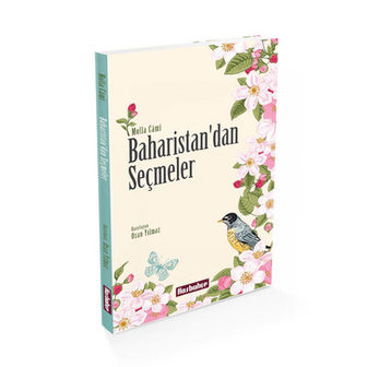 Baharistan&#039;dan Se&ccedil;meler