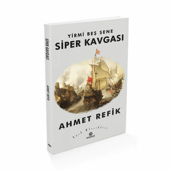 Yirmi Beş Sene Siper Kavgası