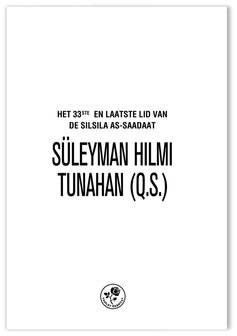 Aboe-l Faaro&ecirc;q S&uuml;leyman Hilmi TUNAHAN (Q.S.) (SILISTRAWIE) (Nederlands)