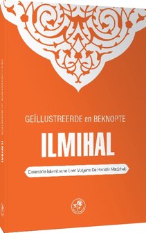 Ge&iuml;llustreerde en Beknopte Ilmihal (Hanafie) (Nederlands)