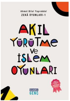 Akıl Y&uuml;r&uuml;tme ve İşlem Oyunları (Zeka Oyunları)