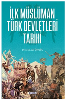 İlk M&uuml;sl&uuml;man T&uuml;rk Devletleri