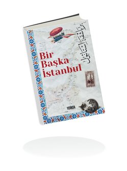 Bir baska Istanbul