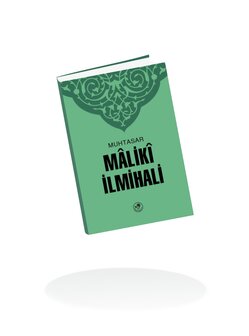 MUHTASAR M&Acirc;LİK&Icirc; İLMİHALİ