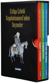 Evliya &Ccedil;elebi Seyahatnamesinden Se&ccedil;meler (Kutulu Set)