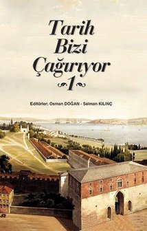 Tarih Bizi &Ccedil;ağırıyor- 1