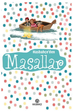 Hasbahçe'den Masallar