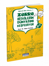 Zerre Bitkilerin Dünyasını Keşfediyor