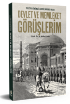 Devlet ve Memleket Görüşlerim