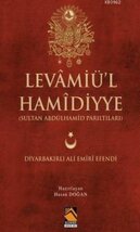 Levamiü'l Hamidiyye Sultan Abdülhamid Parıltıları