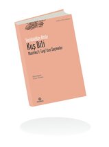  Kuş Dili Mantıku't-Tayr'dan Seçme Hikâyeler