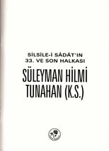 SÜLEYMAN HİLMİ TUNAHAN (K.S.)