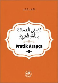 Pratik Arapça - Üçüncü Kitap