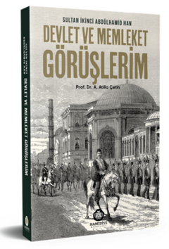 Devlet ve Memleket Görüşlerim