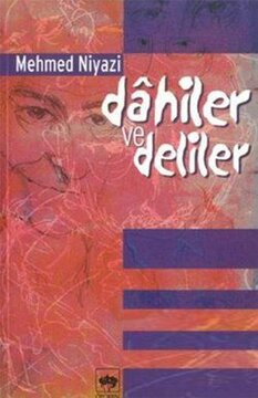 Dahiler ve Deliler