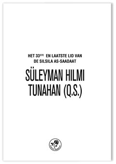 Aboe-l Faaroêq Süleyman Hilmi TUNAHAN (Q.S.) (SILISTRAWIE) (Nederlands)