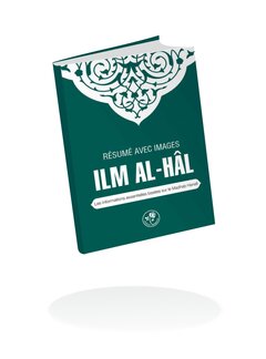 RÉSUMÉ AVEC IMAGES ILM AL-HAL- MUHTASAR İLMİHAL HANEFİ (Fransızca)