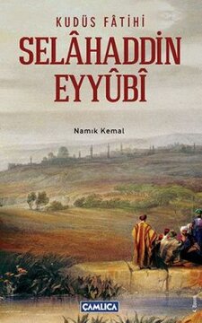 KUDÜS FATIHI SELAHADDIN EYYUBI