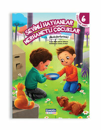 SEVIMLI HAYVANLAR MERHAMETLI ÇOCUKLAR