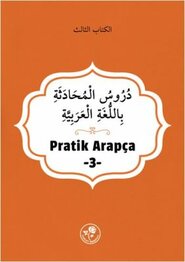 Pratik Arapça - Üçüncü Kitap