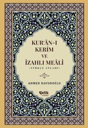KURAN-I KERİM VE İZAHLI MEALİ