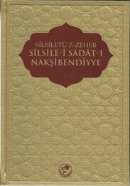 SİLSİLE-İ SADAT-I NAKŞİBENDİYE(SİLSİLETÜZ-ZEHEB