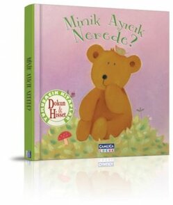 Dokun Hisset Minik Ayıcık Nerede?