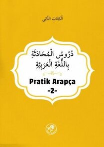 Pratik Arapça - İkinci Kitap