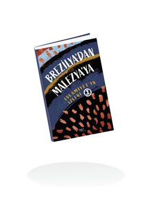  Brezilya'dan Malezya'ya İslamiyet'in İzleri-1