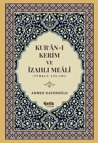 KURAN-I KERİM VE İZAHLI MEALİ