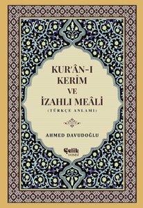 KURAN-I KERİM VE İZAHLI MEALİ